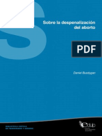 Daniel Busdygan - Sobre La Despenalización Del Aborto