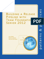 Building A Release Pipeline With Team Foundation Server 2012