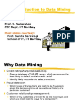 An Introduction To Data Mining: Prof. S. Sudarshan CSE Dept, IIT Bombay