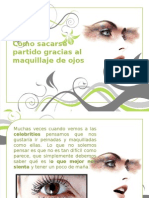 Cómo Sacarse Partido Gracias Al Maquillaje de Ojos