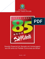 85 Anos Do Partido Comunista Brasileiro (1922-2007)- Inácio Arruda