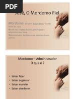 José, O Mordomo Fiel