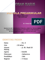 Lapsus Fistula Prearikular 