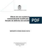 Efecto de Una Sustancia Remineralizante Modificada en El Llenado de Defectos de Esmalte Dental