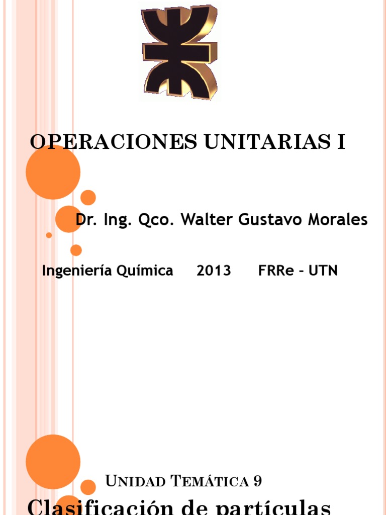 Clase 20 y 21 UT 9 Clasificacion de Particulas Solidas Por Medio de ...