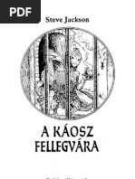 Steve Jackson - Ian Livingstone: A Káosz Fellegvára