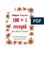 Edgar Cayce 100+1 Receptà Pro Zdraví A Krásu (Jak Léƒil Nejznámejtí Americk8 Léƒitel)