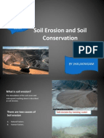 Soil Erosion and Soil Conservation: Subitted To Mrs Shashi MAM