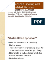 Sleep Apnoea, Snoring and Sleep Related Disorders