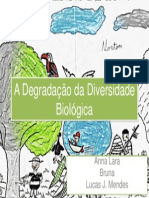 A Degradação Da Diversidade Biológica