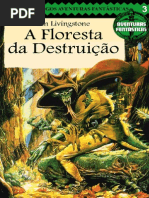Aventuras Fantásticas 03 - A Floresta Da Destruição - Taverna Do Elfo e Do Arcanios