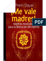 ¡Me Vale Madres!