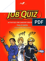 Job Quiz. Quzzes For Careers Education: Tony Crowley