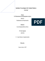 Instituto Tecnológico de Ciudad Madero "ITCM": Tema: 3.1 Estructura de Un Programa en Java