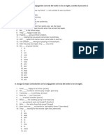 I. Llena El Blanco Con La Conjugación Correcta Del Verbo To Be en Inglés, Usando El Presente o Pretérito