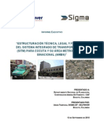 Estructuración Técnica, Legal y Financiera Del Sistema Integrado de Transporte Masivo (Sitm) para Cúcuta y Su Área Metropolitana Binacional (Ambn)