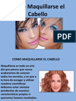 Como Maquillarse El Cabello