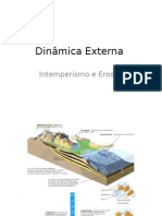 Dinâmica Externa Formação de Solo