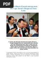 Prefeito Gilberto Kassab entrega mais um Caps Álcool e Drogas