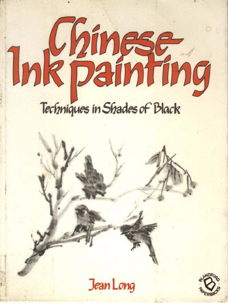 Chinese Ink Painting Techniques in Shades of Black Art Media Nature
