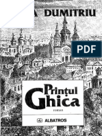 Printul Ghica, Dana Dumitriu, Editura Albatros, Bucuresti, 1997, Editia a II-a