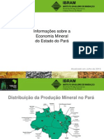 Informações Sobre A Economia Mineral Do Estado Do Pará: Atualizado em Julho de 2013