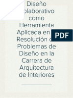 Análisis de Teoría Del Diseño Colaborativo Como Herramienta Aplicada en La Resolución de Problemas de Diseño en La Carrera de Arquitectura de Interiores