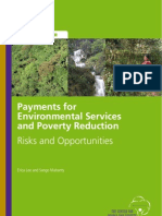 Payments for Environmental Services and Poverty Reduction Risks and Opportunities