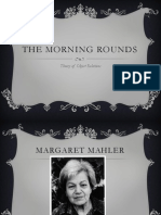 The Morning Rounds: Theory of Object Relations