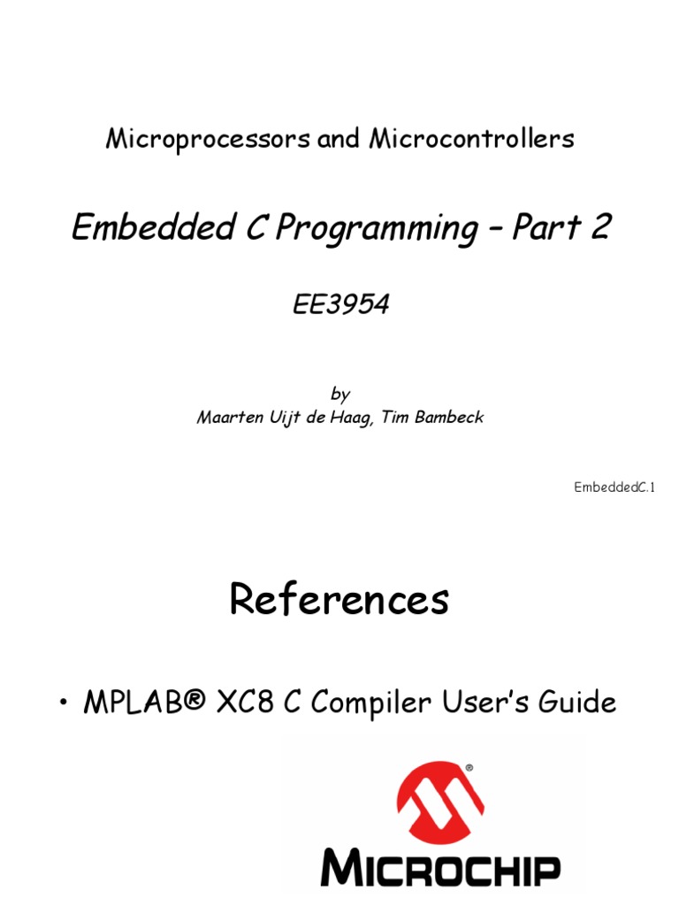 XC8 Tutorial Ee3954 Fall12 13 C Part2 PDF Embedded System C Xc8 tutorial ee3954 fall12 13 c part2 pdf embedded system c