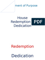 House Redemption & Dedication