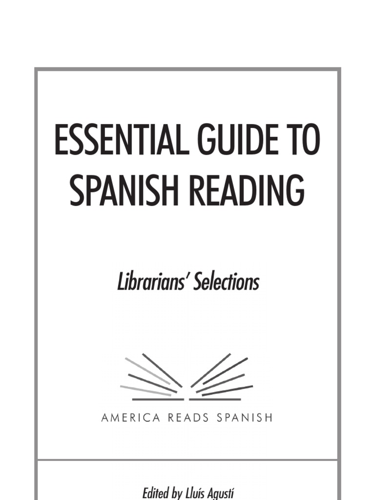 The Essential Guide To Spanish Reading Fiction Literature - 