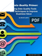 Using Data Quality Tools and Techniques To Improve Busainess Value
