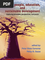 Young People, Education, and Sustainable Development: Edited By: Peter Blaze Corcoran Philip M. Osano