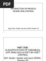 Interaction of Process Design and Control: Ref: Seider, Seader and Lewin (2004), Chapter 20