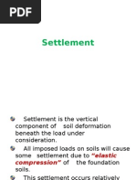 Settlement Is The Vertical Component of Soil Deformation Beneath The