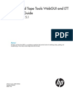 HP Library and Tape Tools Webgui and LTT Service User Guide: Product Version: 5.1
