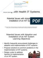 07 - Working With Health IT Systems - Unit 9 - Potential Issues With Adoption and Installation of An HIT System