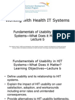 07 - Working With Health IT Systems - Unit 5 - Fundamentals of Usability in HIT Systems - What Does It Matter? - Lecture B