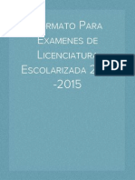 Formato para Examenes de Licenciatura Escolarizada 2014 - 2015