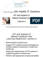 07 - Working With Health IT Systems - Unit 10 - HIT and Aspects of Patient-Centered Care - Lecture A