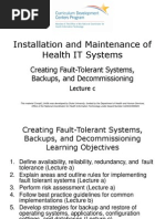 08- Installation and Maintenance of Health IT Systems- Unit 9- Creating Fault-Tolerant Systems, Backups, and Decommissioning- Lecture C