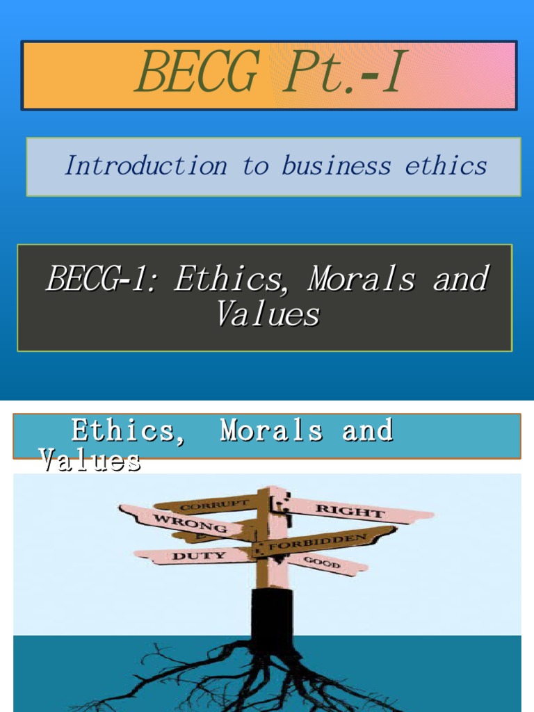 Business Ethics and Moral Standards | PDF | Value (Ethics) | Morality