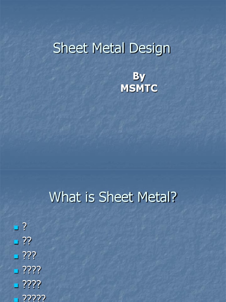 Sheet Metal Design PDF Sheet Metal Rolling (Metalworking)