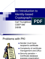 An Introduction To Identity-Based Cryptography: Carl Youngblood CSEP 590 3/8/06