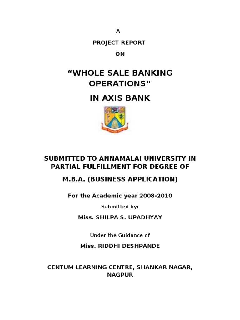 Wholesale Banking Operations at Axis Bank | PDF | Banks | Mortgage Loan
