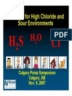 PRESENTATION - Materials For High Chloride and Sour Environments (2007)