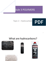 Module 3 POLYMERS: Hydrocarbons, Alkanes, Alkenes, Aromatics