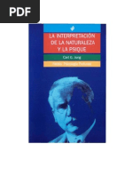 Jung Carl Gustav - La Interpretacion De La Naturaleza Y La Psique.PDF