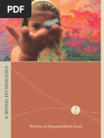 Relatório de Responsabilidade Social – 6ª Bienal do Mercosul